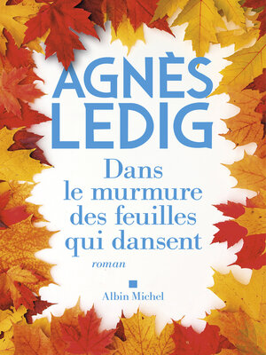cover image of Dans le murmure des feuilles qui dansent